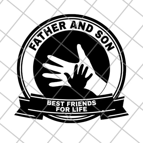 Father and Son Best Friends For Life svg, png, dxf, eps digital file FTD29052113