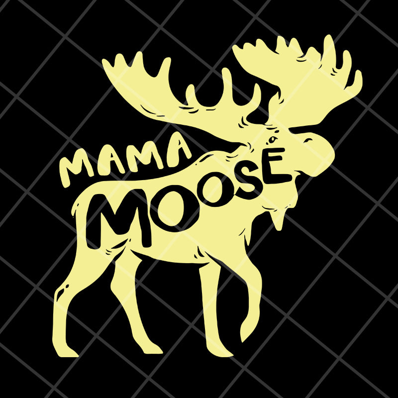 Mama moose svg, Mother's day svg, eps, png, dxf digital file MTD15042124