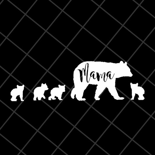 Mama bears svg, Mother's day svg, eps, png, dxf digital file MTD03042127