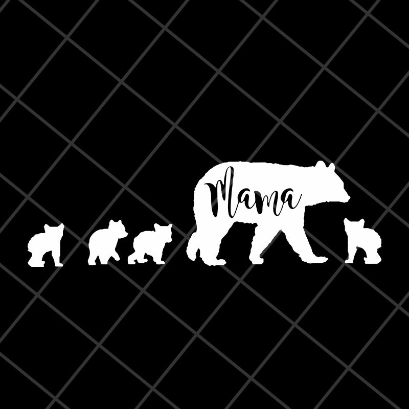 Mama bears svg, Mother's day svg, eps, png, dxf digital file MTD03042127