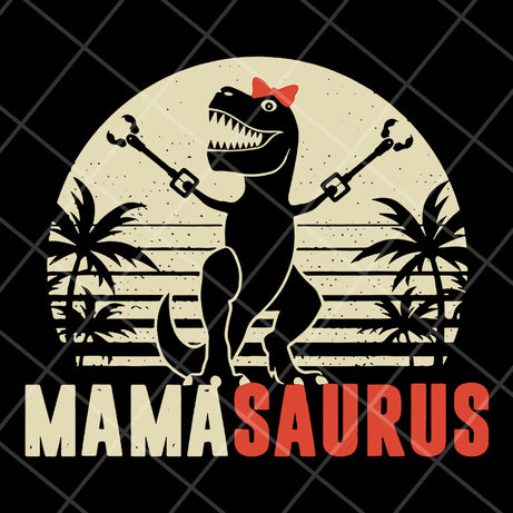 Mamasarus svg, Mother's day svg, eps, png, dxf digital file MTD13042128