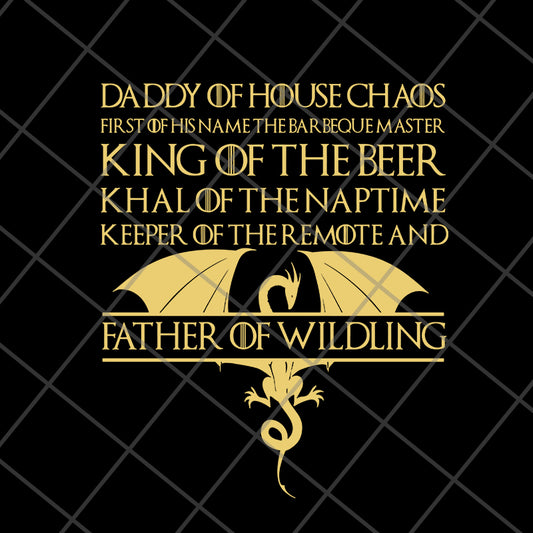daddy of house svg, png, dxf, eps digital file FTD19052107