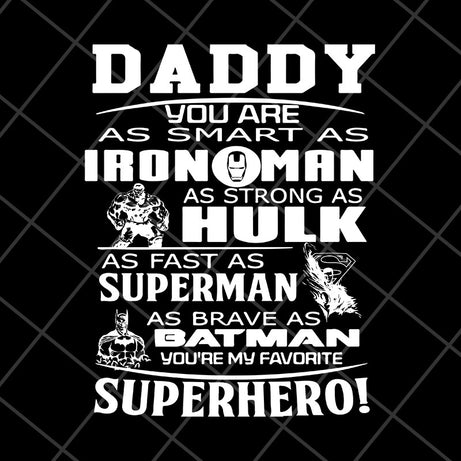 Daddy you are my super hero marvel fathers day, Fathers Day svg, png, dxf, eps digital file FTD2804203