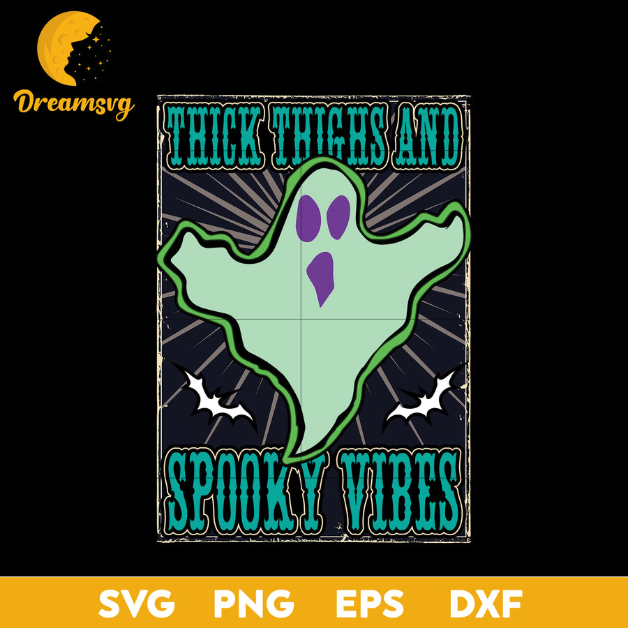 Thick things and spooky vibes svg, Halloween svg, png, dxf, eps digital file.