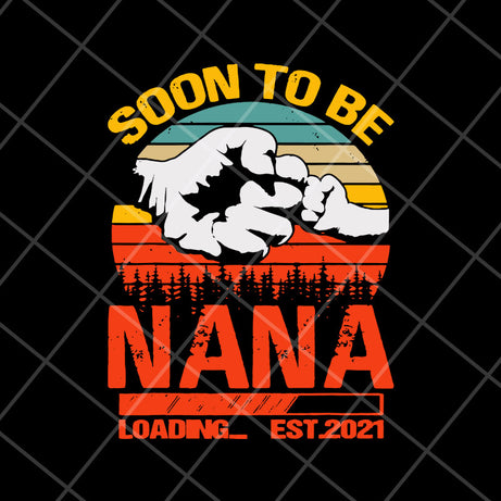 soon-to-be-nana svg, png, dxf, eps digital file FTD11052117