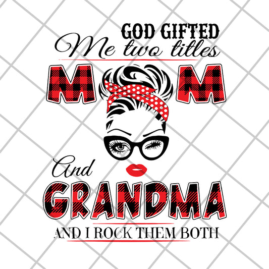 God gifted me two little svg, Mother's day svg, eps, png, dxf digital file MTD04042137