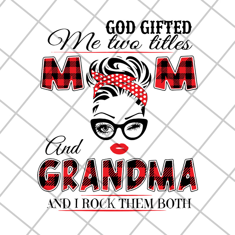 God gifted me two little svg, Mother's day svg, eps, png, dxf digital file MTD04042137