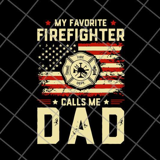 My Favorite Firefighte svg, png, dxf, eps digital file FTD03062117