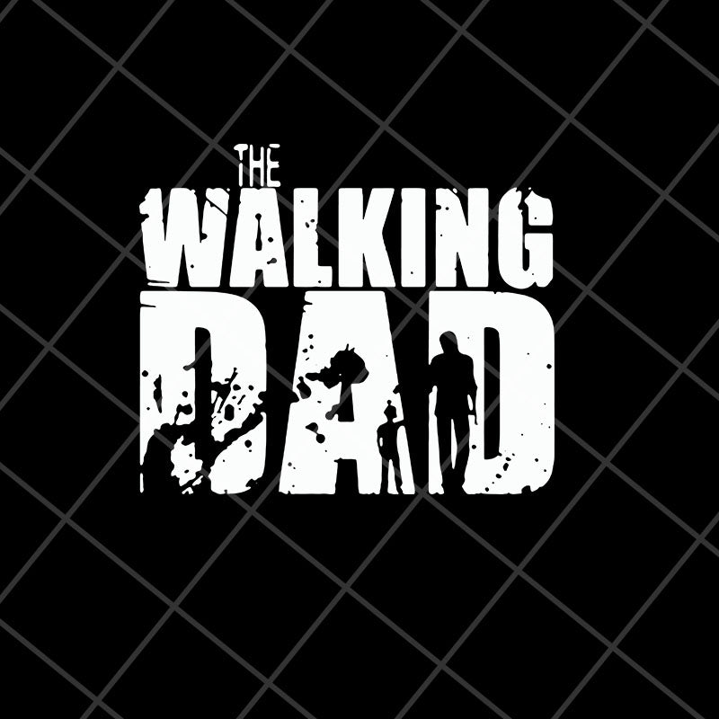 The walking dad svg, Fathers day svg, png, dxf, eps digital file FTD29042130