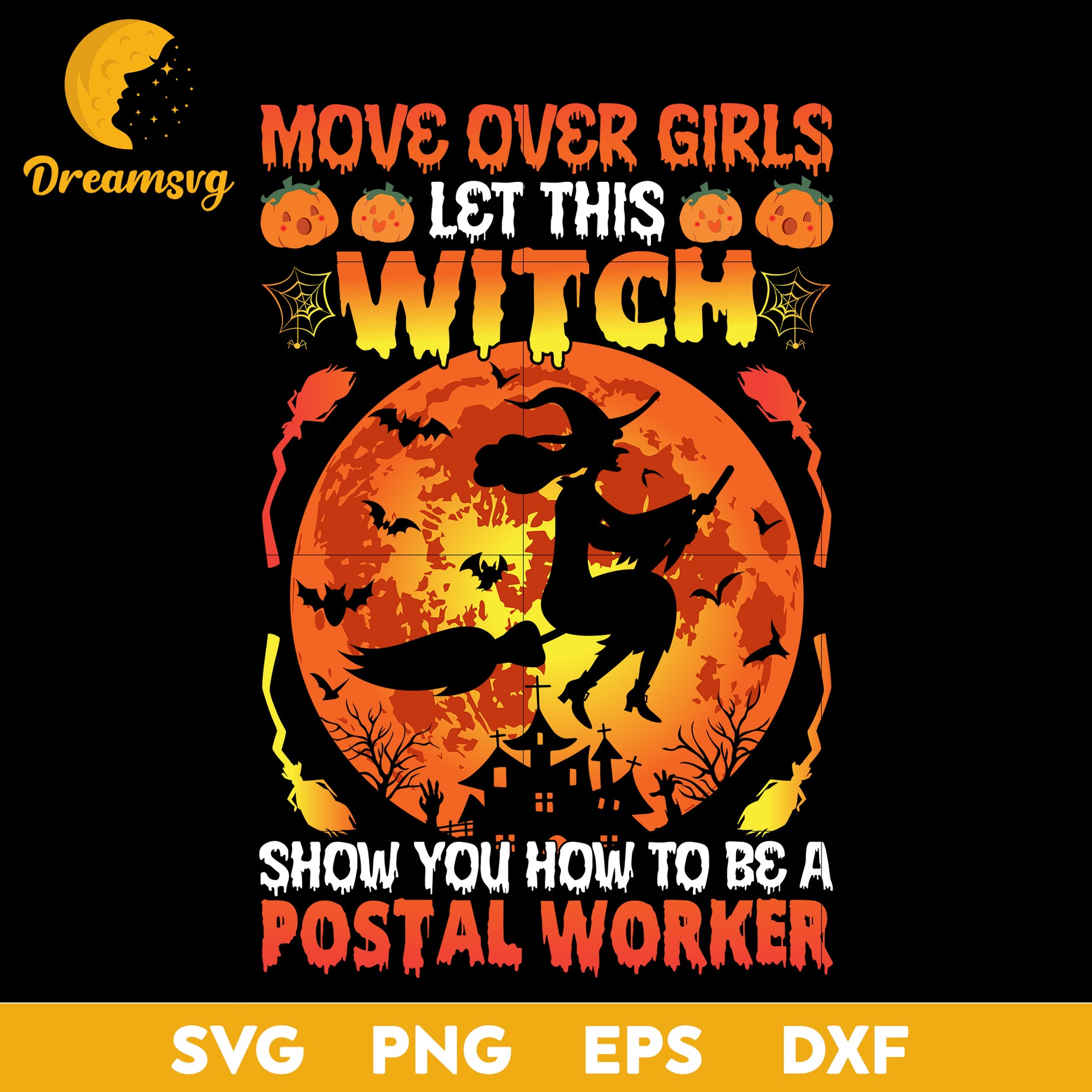 Move over girls let this witch show you how to be a postal worker svg, Halloween svg, png, dxf, eps digital file.