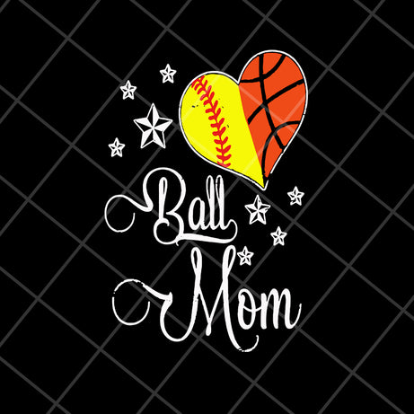 softball basketball mom ball mother svg, Mother's day svg, eps, png, dxf digital file MTD1702119