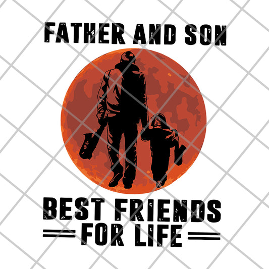 Father and Son Best Friends For Life svg, png, dxf, eps digital file FTD29052108