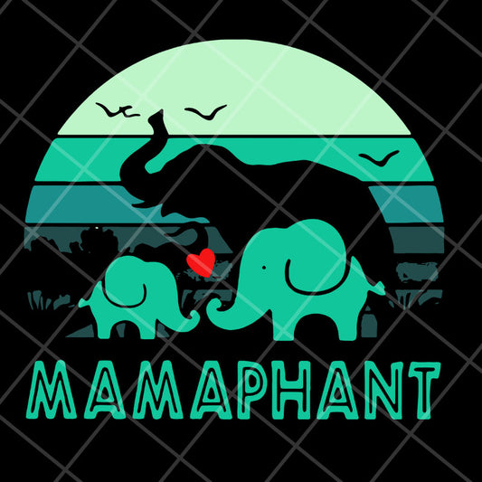 Mamaphant svg, Mother's day svg, eps, png, dxf digital file MTD22042112