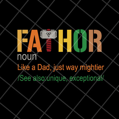 Fathor svg, Fathers day svg, png, dxf, eps digital file FTD29042117