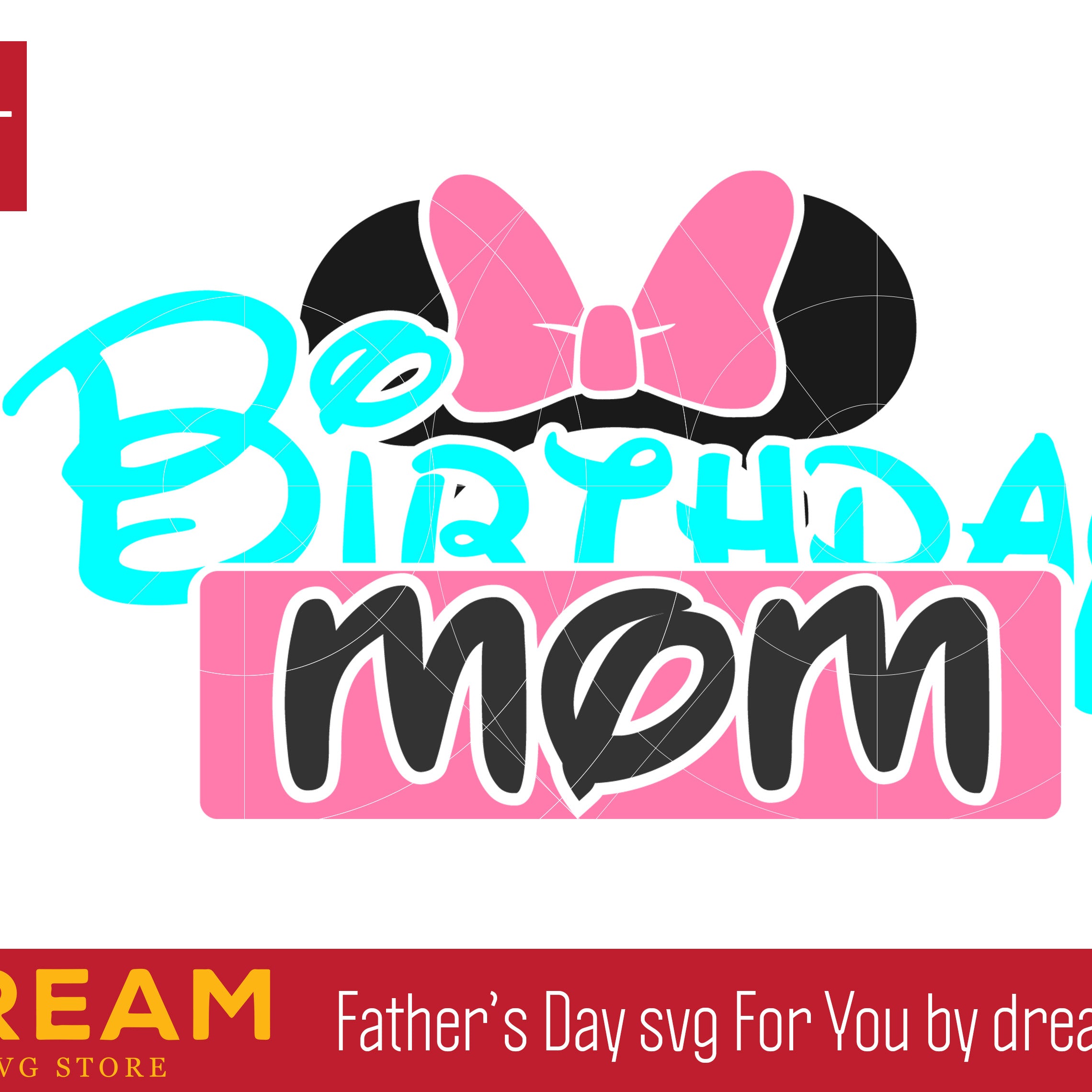 Birthday mom svg, Mother's day svg, eps, png, dxf