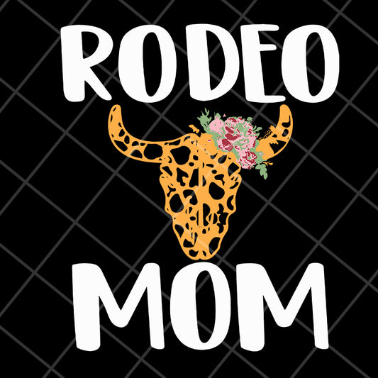 Rodeo mom svg, Mother's day svg, eps, png, dxf digital file MTD15042126