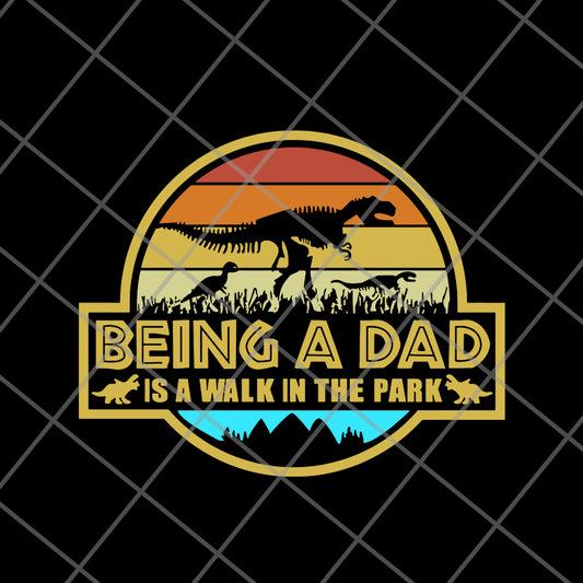 being a dad svg, png, dxf, eps digital file FTD20052113