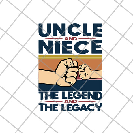 Uncle And Niece The Legend And The Legacy svg, png, dxf, eps digital file FTD21052105