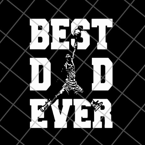 best dad ever svg, png, dxf, eps digital file FTD29052125
