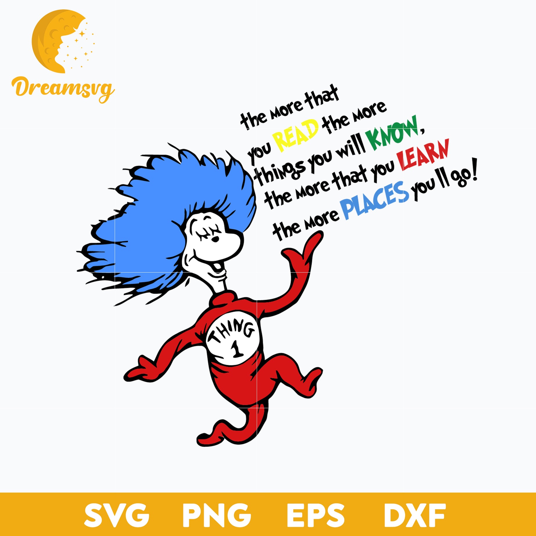 The More That You Read The More SVG, Dr Seuss SVG