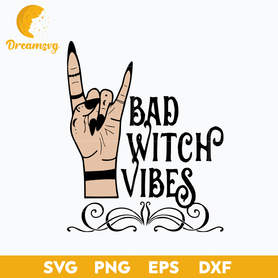 Bad Witch Vibes Witch Hand Halloween svg
