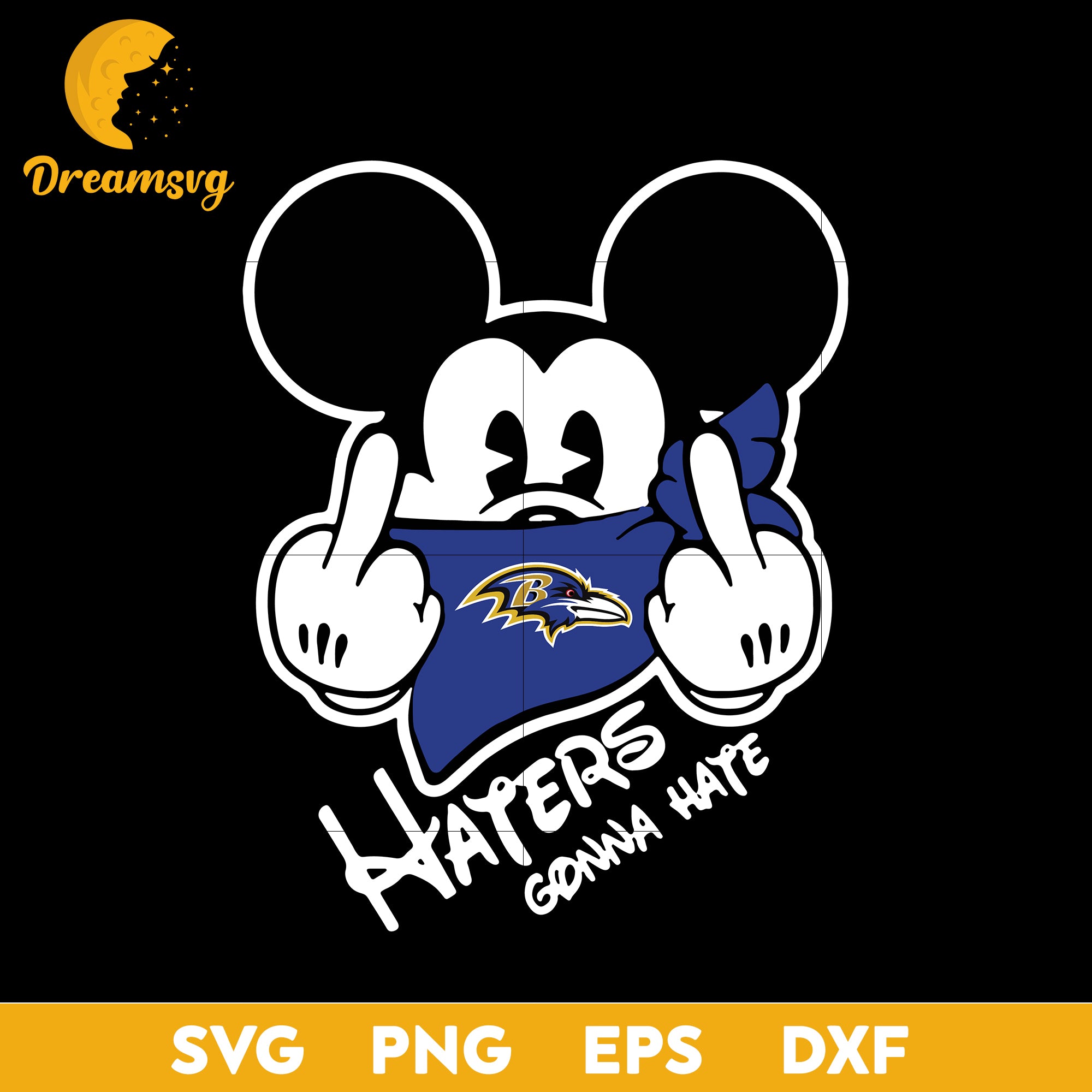 Baltimore Ravens, Mickey, Haters Gonna Hate Svg, Nfl Svg, Png, Dxf, Eps Digital File.