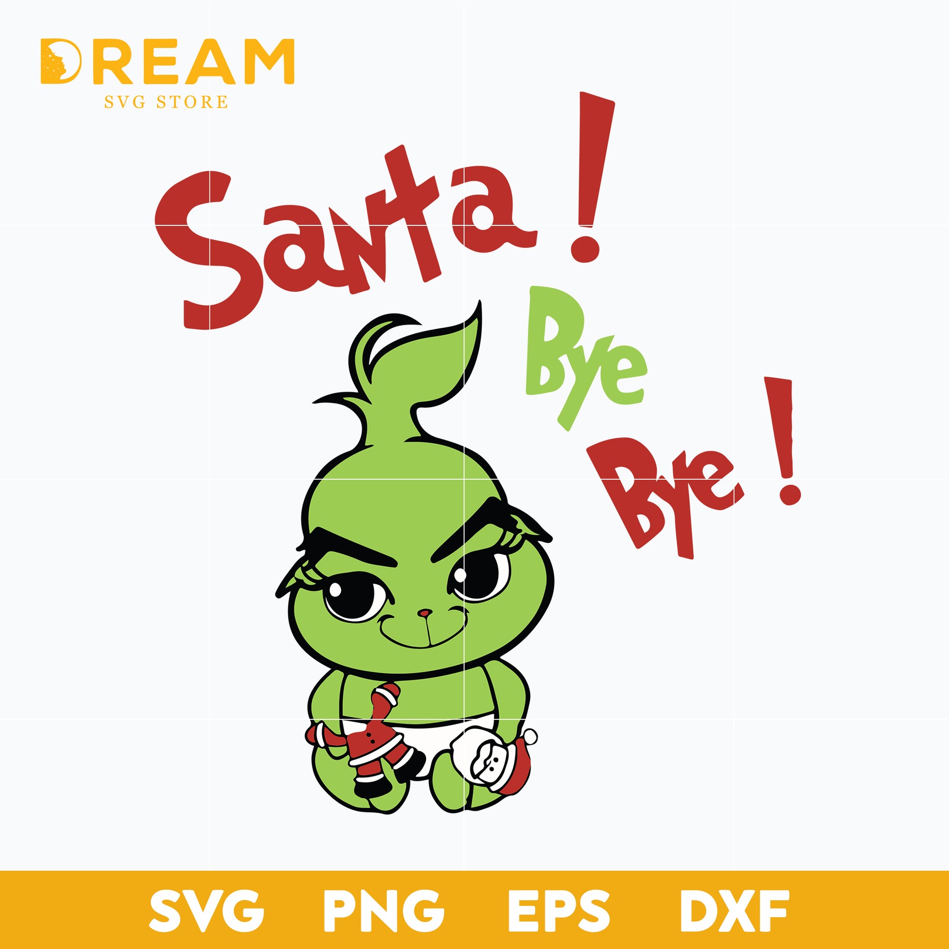 Santa bye bye christmas svg, baby grinch svg, grinch svg, Christmas svg, png, dxf, eps digital file CRM0312202L