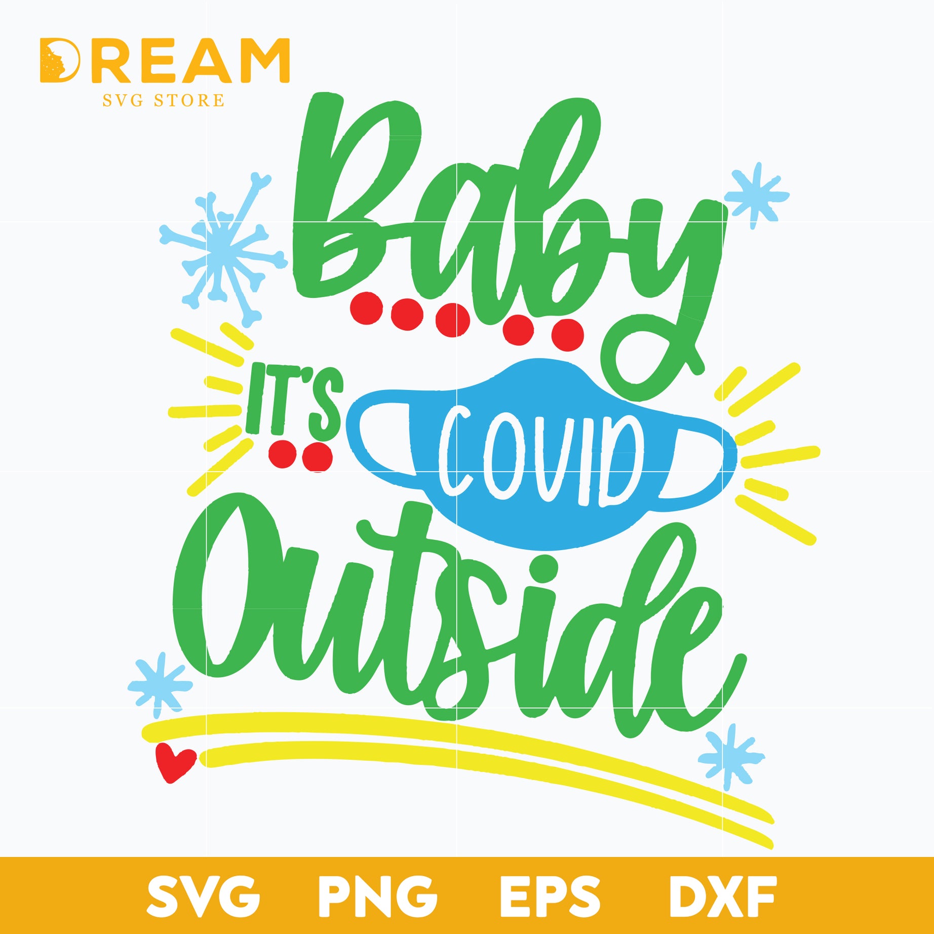 Baby Its Covid Outside Svg