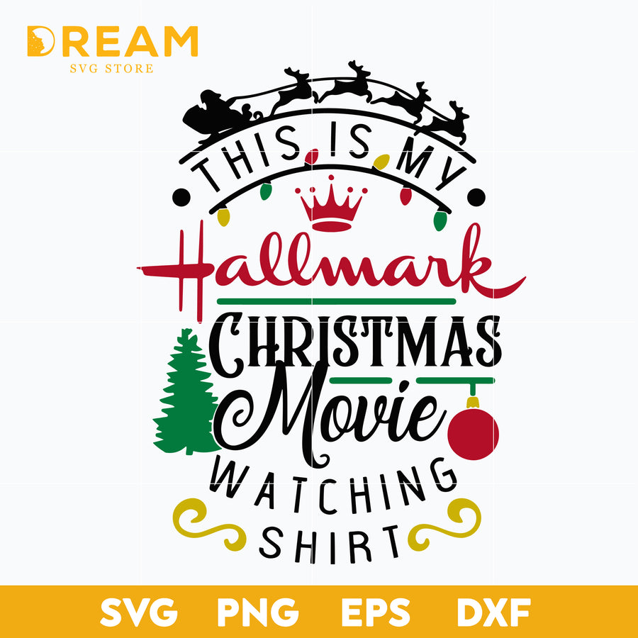 This is my hallmark christmas movie watching shirt svg, Christmas svg, png, dxf, eps digital file CRM11112010L