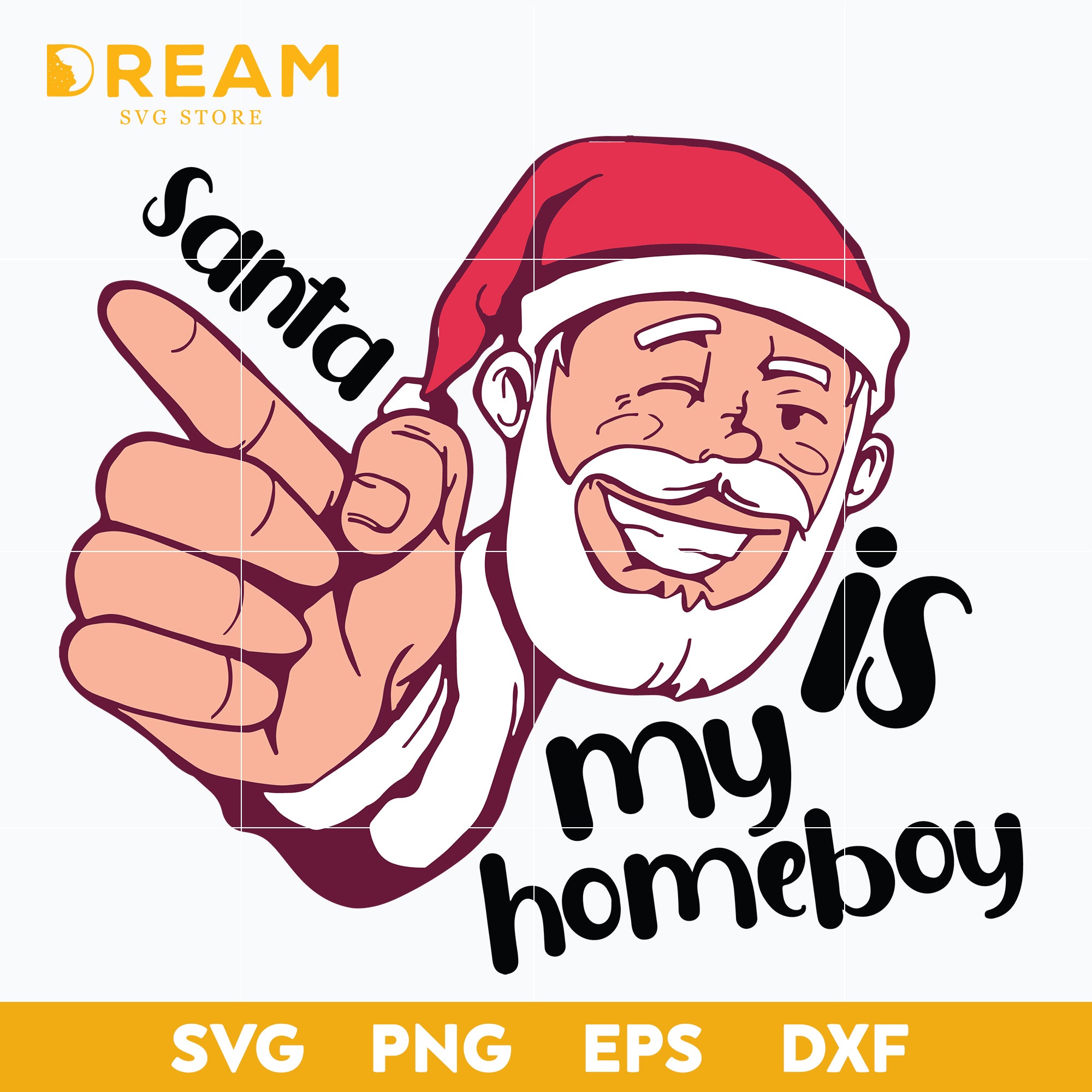 Santa is my homeboy svg, Christmas svg, png, dxf, eps digital file CRM1112208L