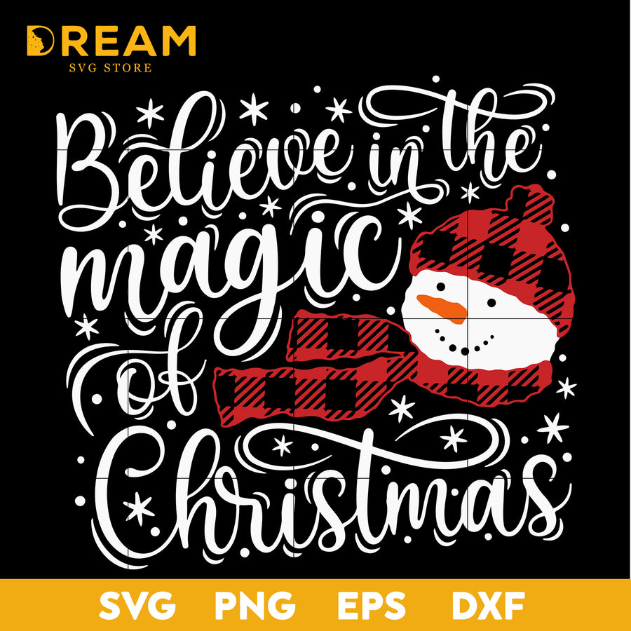 Believe in the magic of christmas svg