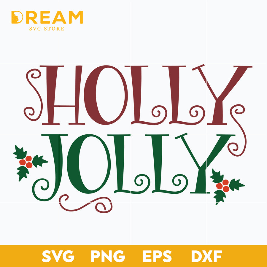 Holly jolly svg, Christmas svg, png, dxf, eps digital file CRM12122035L