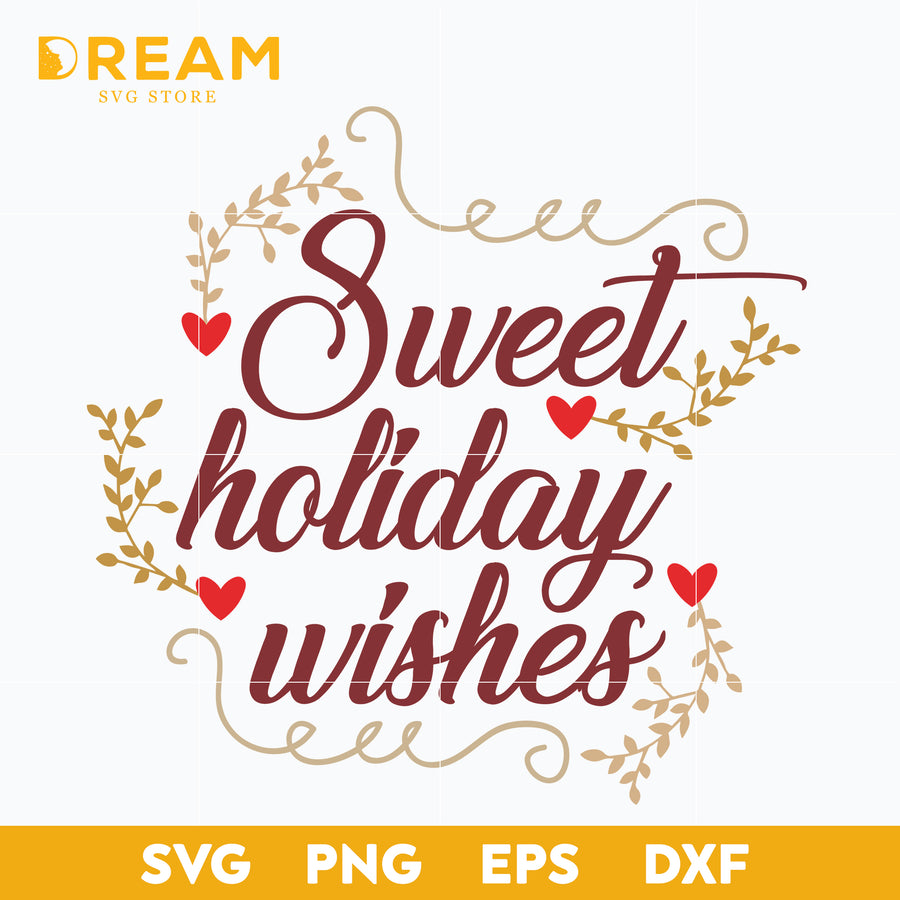 Sweet holiday wishes svg, Christmas svg, png, dxf, eps digital file CRM12122052L