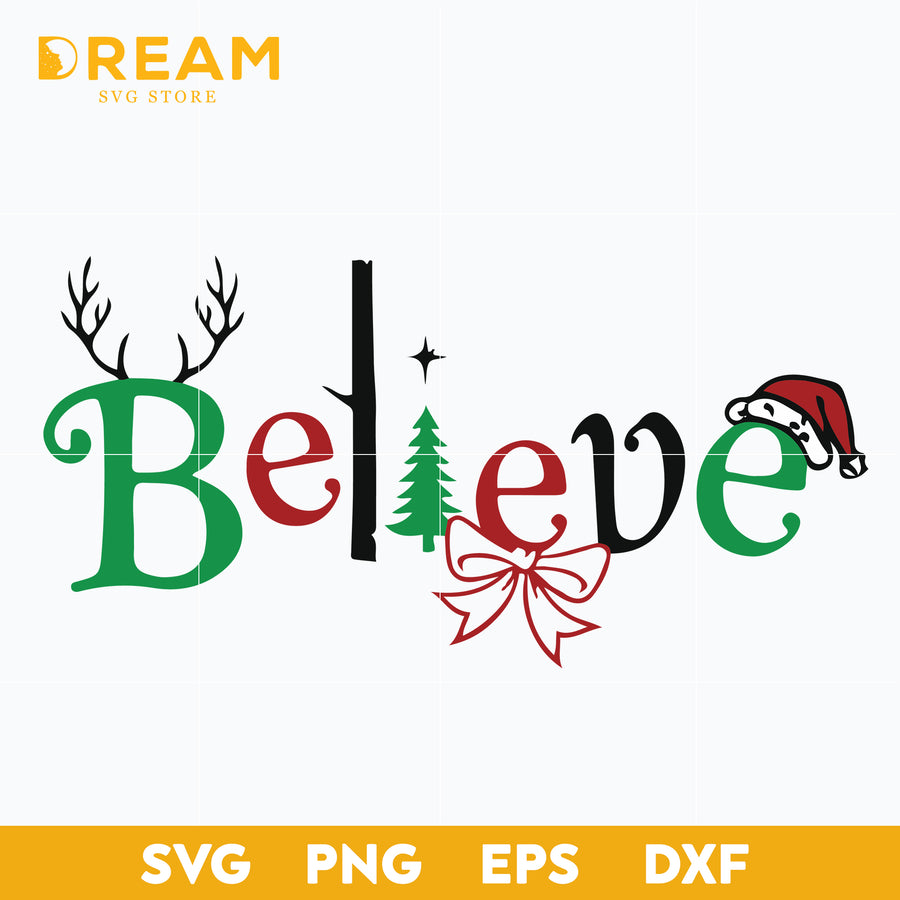 Believe christmas svg