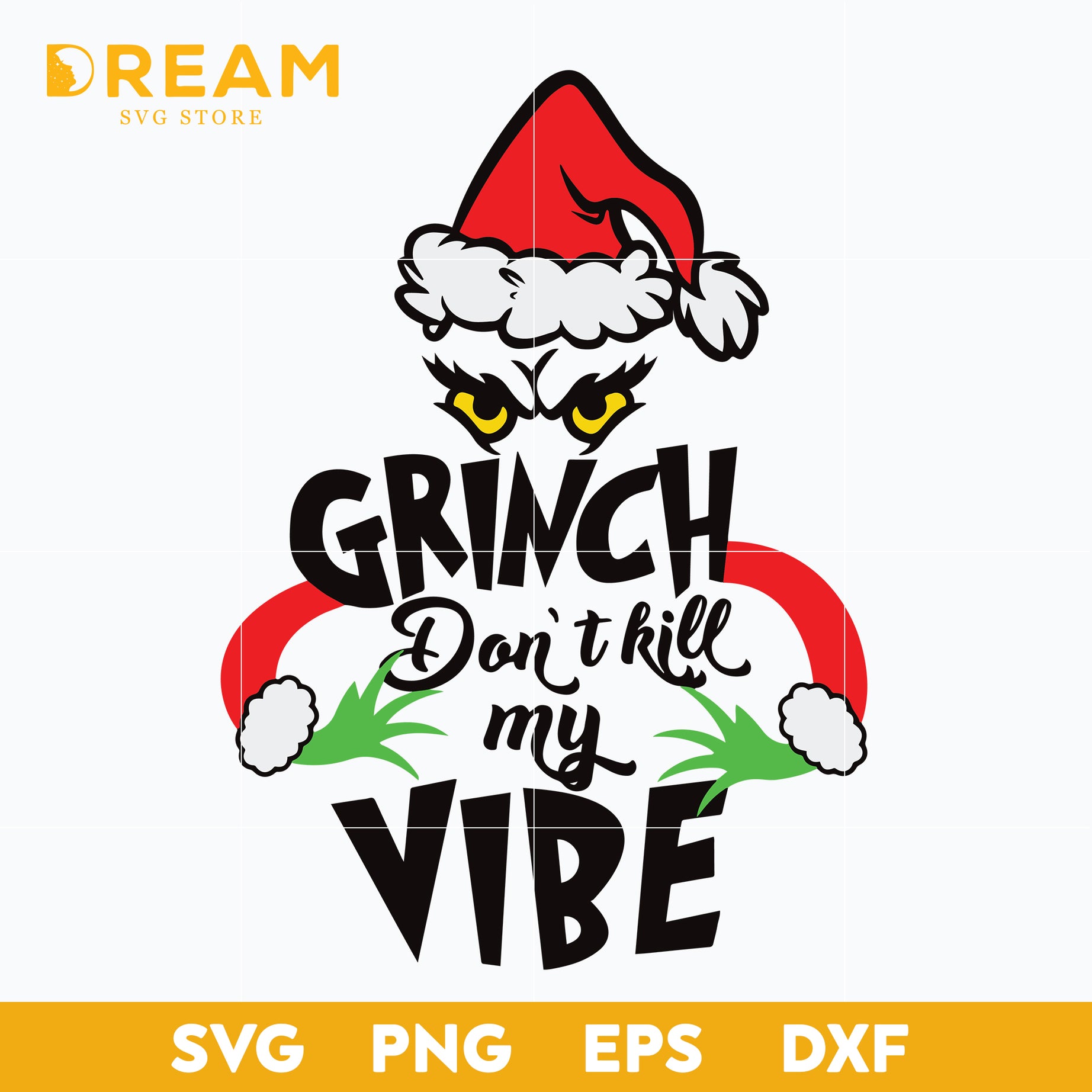Grinch don't kill my vibe christmas svg, christmas svg, png, dxf, eps digital file CRM1911209L