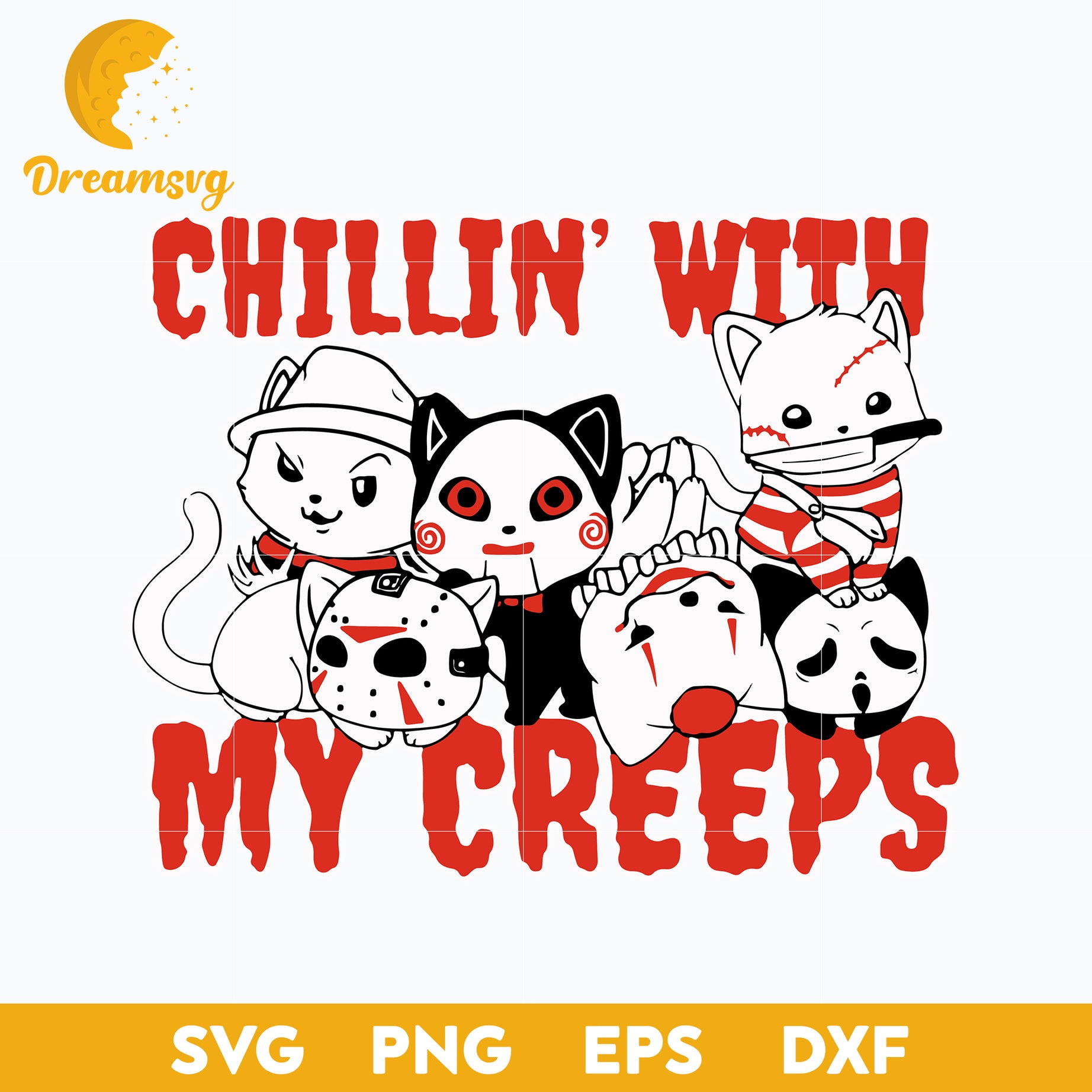 Chillin With My Creeps Cat Horror Killer Halloween svg, Halloween svg, png, dxf, eps digital file.