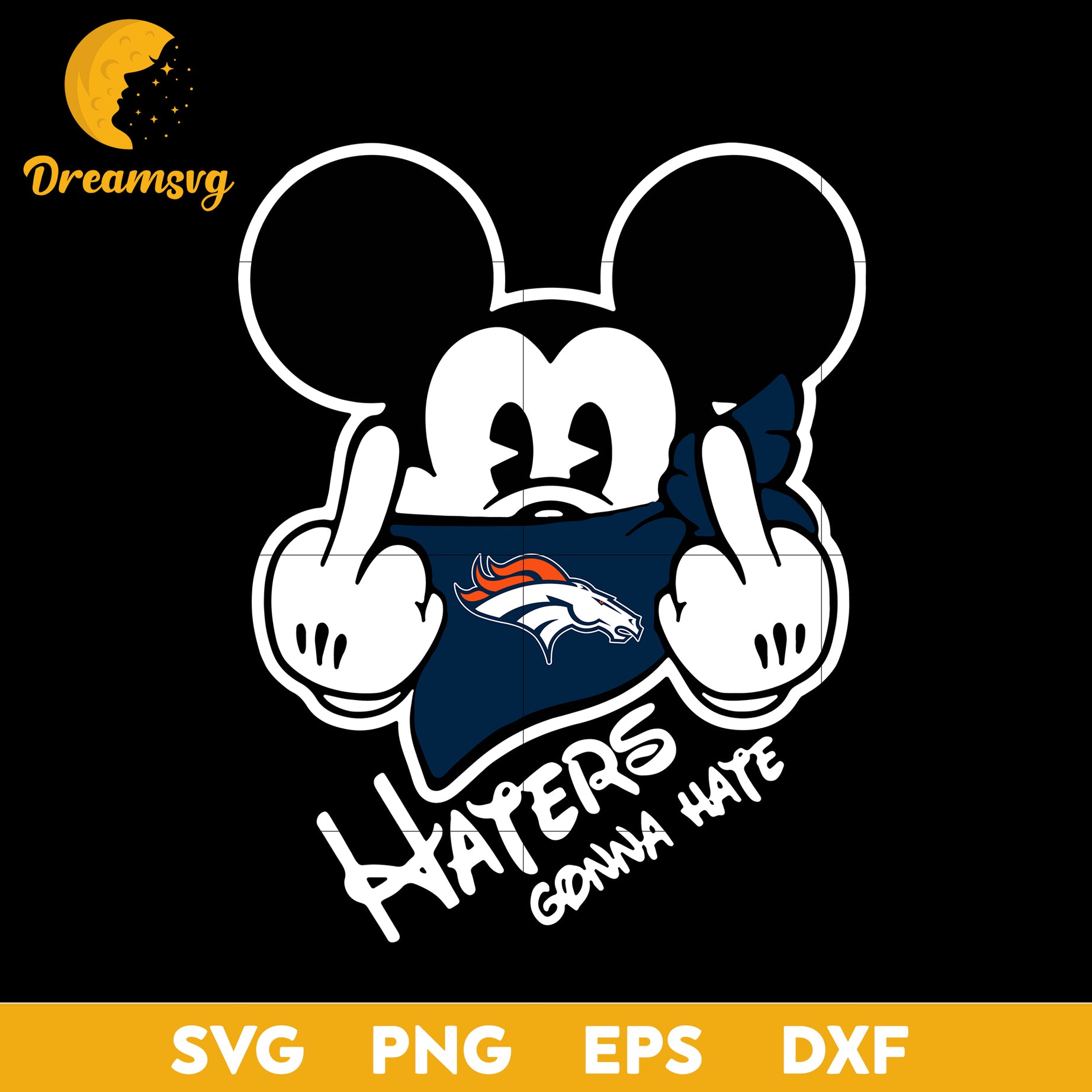 Denver Broncos, Mickey, Haters Gonna Hate Svg, Nfl Svg, Png, Dxf, Eps Digital File.
