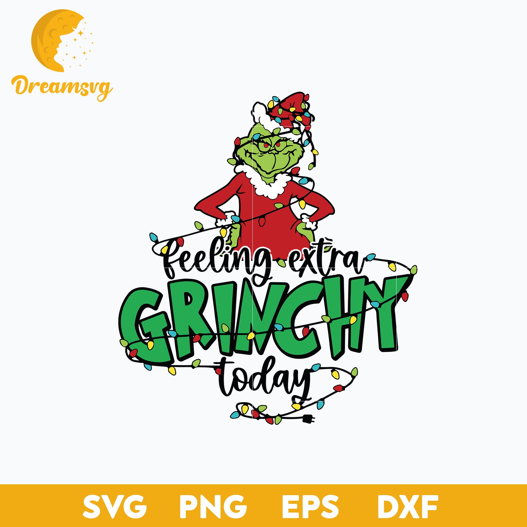 Feeling Extra Grinchy Today Christmas SVG, Grinch Christmas SVG.