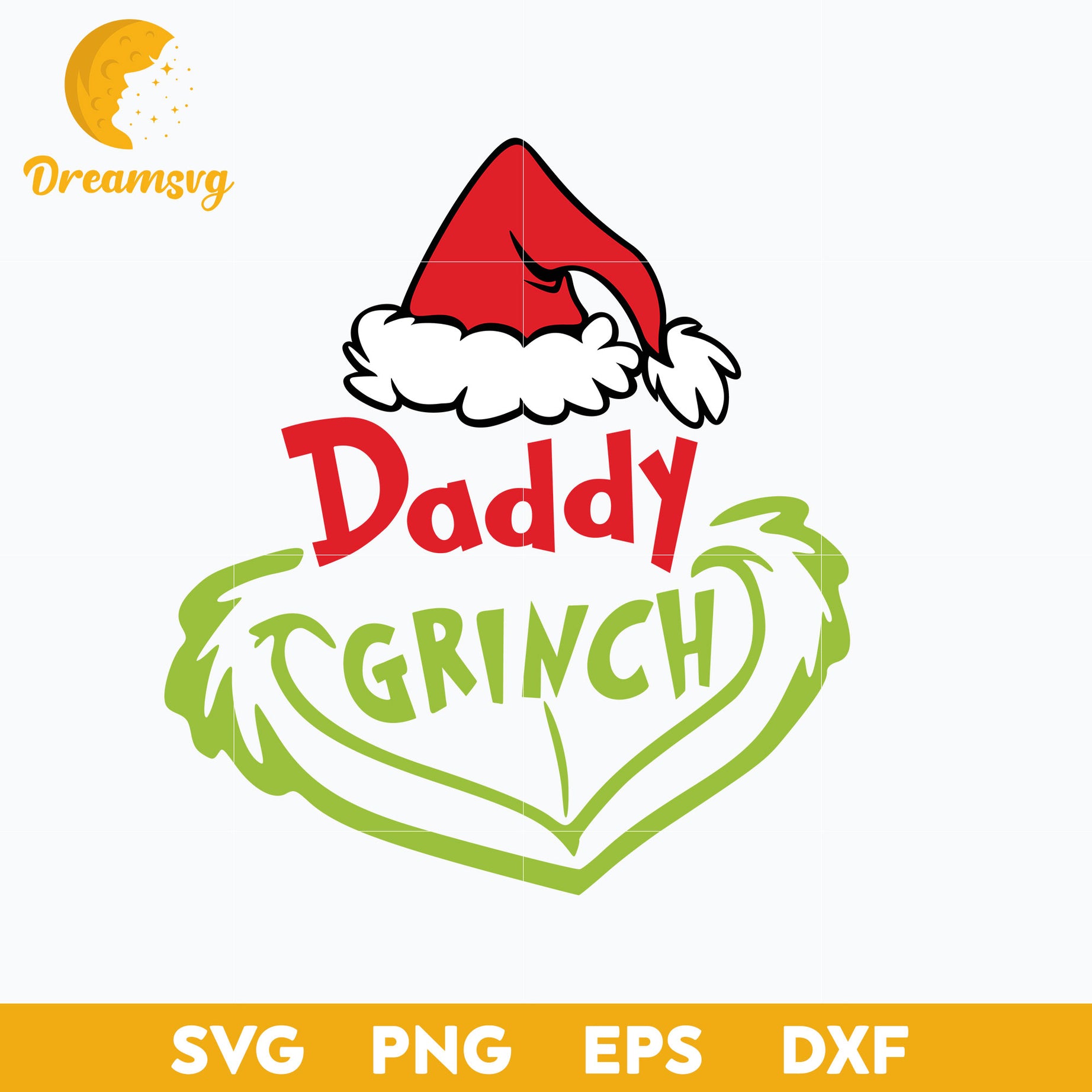 Daddy Grinch SVG, Christmas SVG, PNG DXF EPS Digital File.