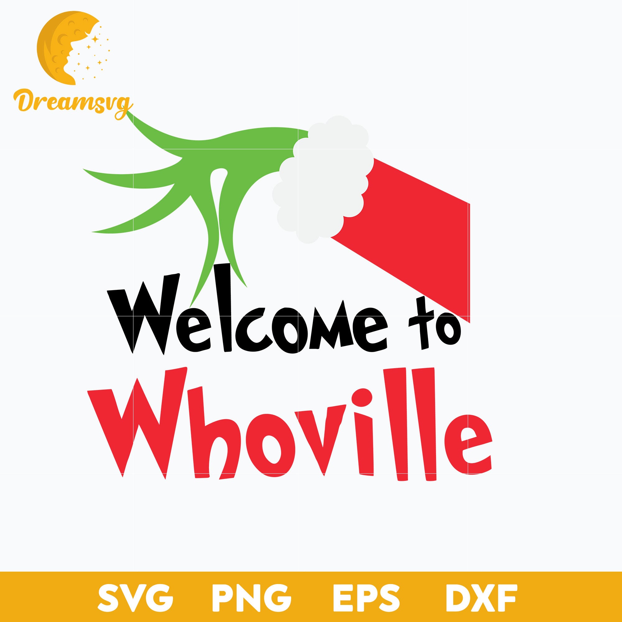 Welcome To Whoville SVG, Christmas SVG, PNG DXF EPS Digital File.