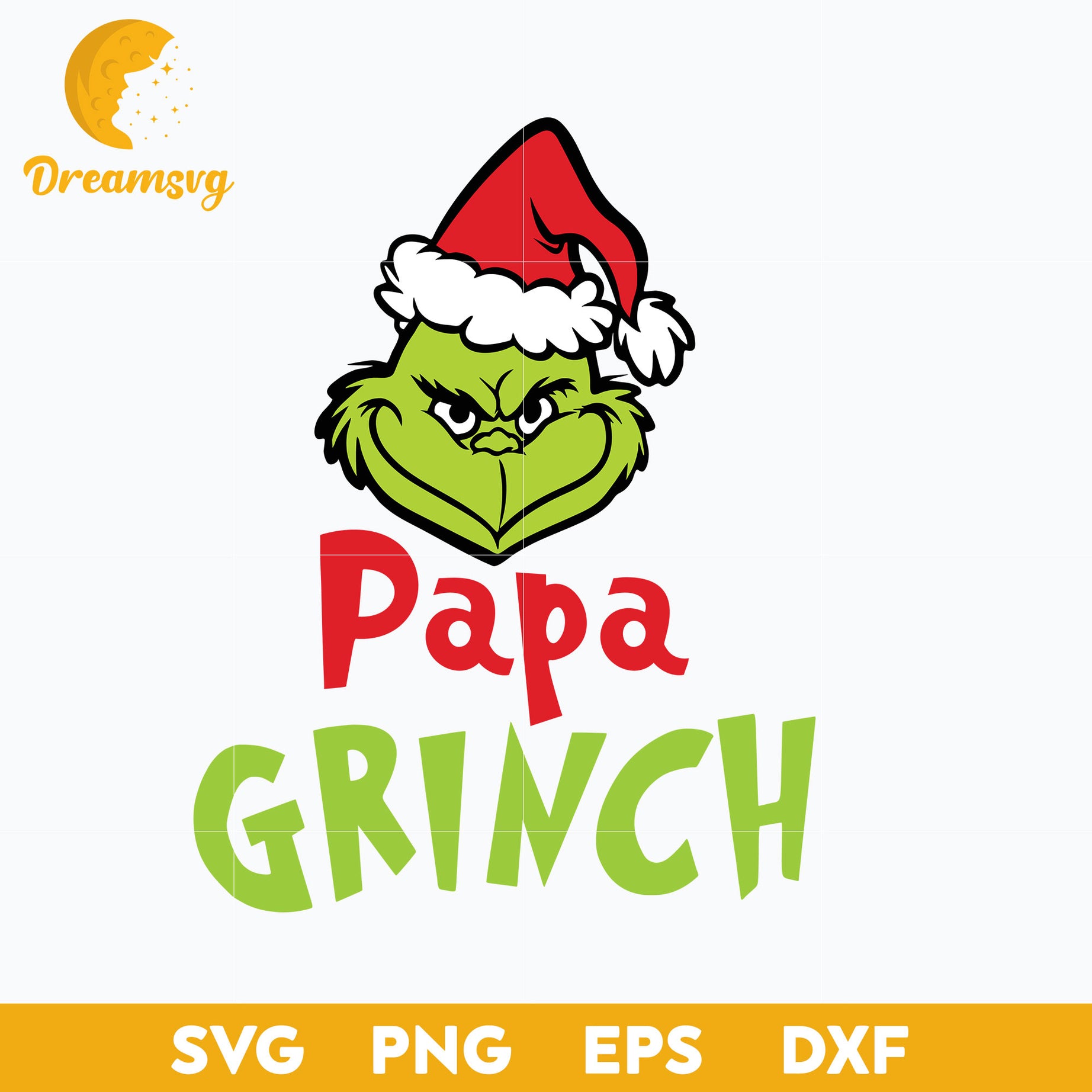 Papa Grinch SVG, Christmas SVG, PNG DXF EPS Digital File.
