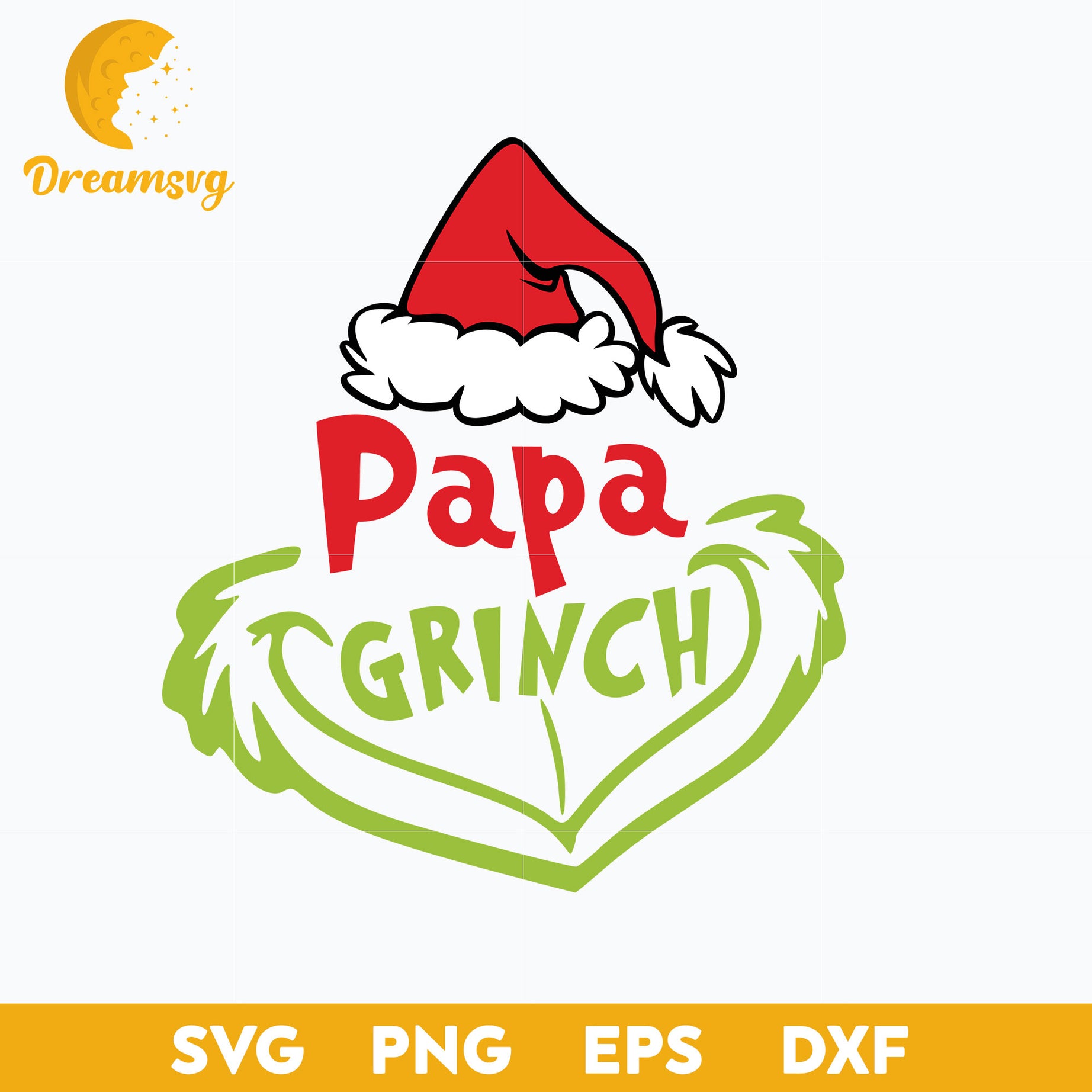Papa Grinch Christmas SVG, Christmas SVG, PNG DXF EPS Digital File.
