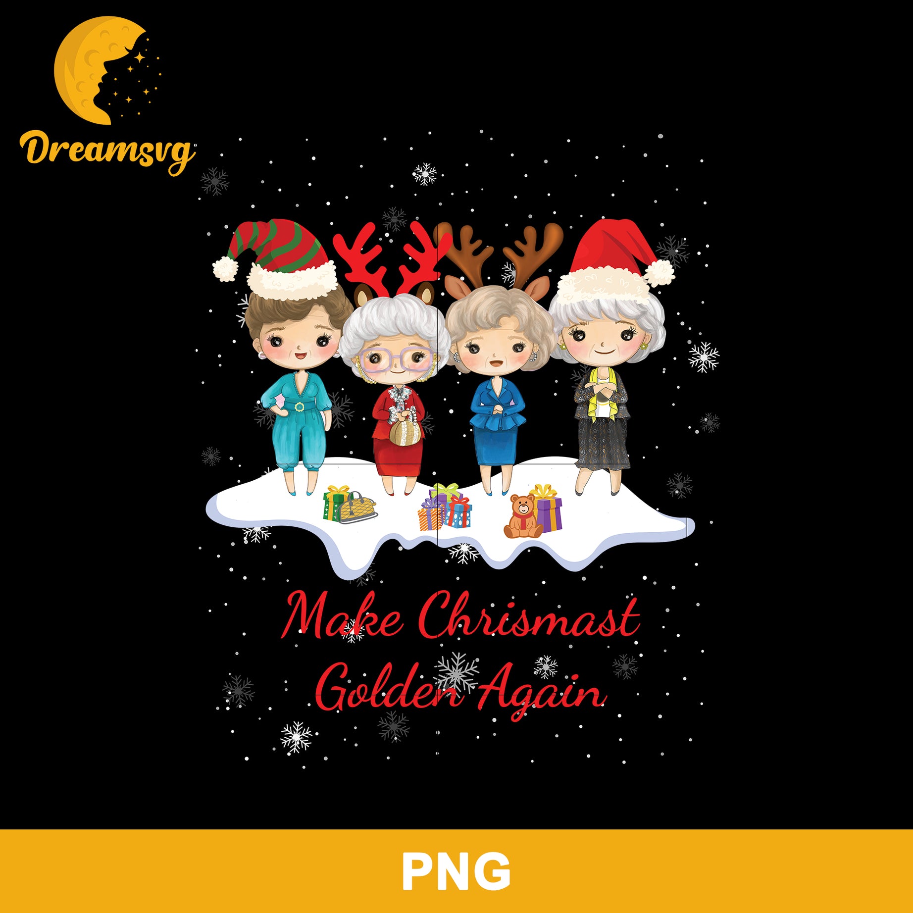 Make Christmas Golden Again PNG, Christmas PNG Digital File.
