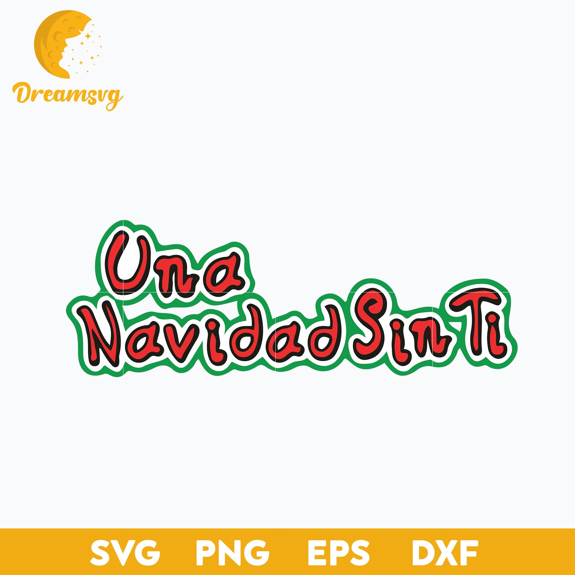 Una Navidad Sin Ti Christmas SVG, Christmas SVG PNG DXF EPS File.