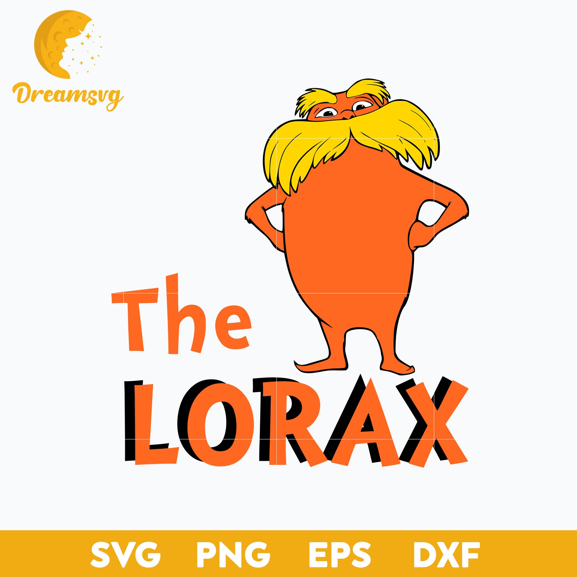 The Lorax SVG PNG DXF EPS Digital File