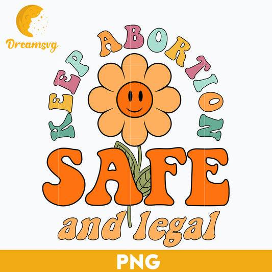 Keep Aboryion Safe and Legai PNG, Trending PNG, PNG file, Digital file.