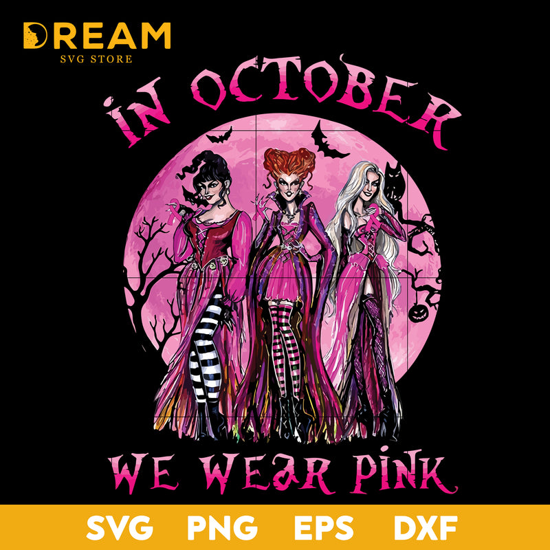 In october we wear pink svg, halloween svg, png, dxf, eps digital file HLW2409203L