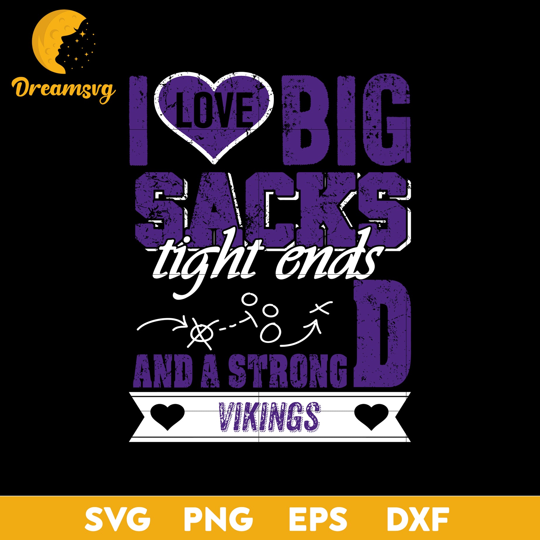 I Love Big Sacks tight ends and a strongD Minnesota Vikings Svg , Nfl Svg, Png, Dxf, Eps Digital File.