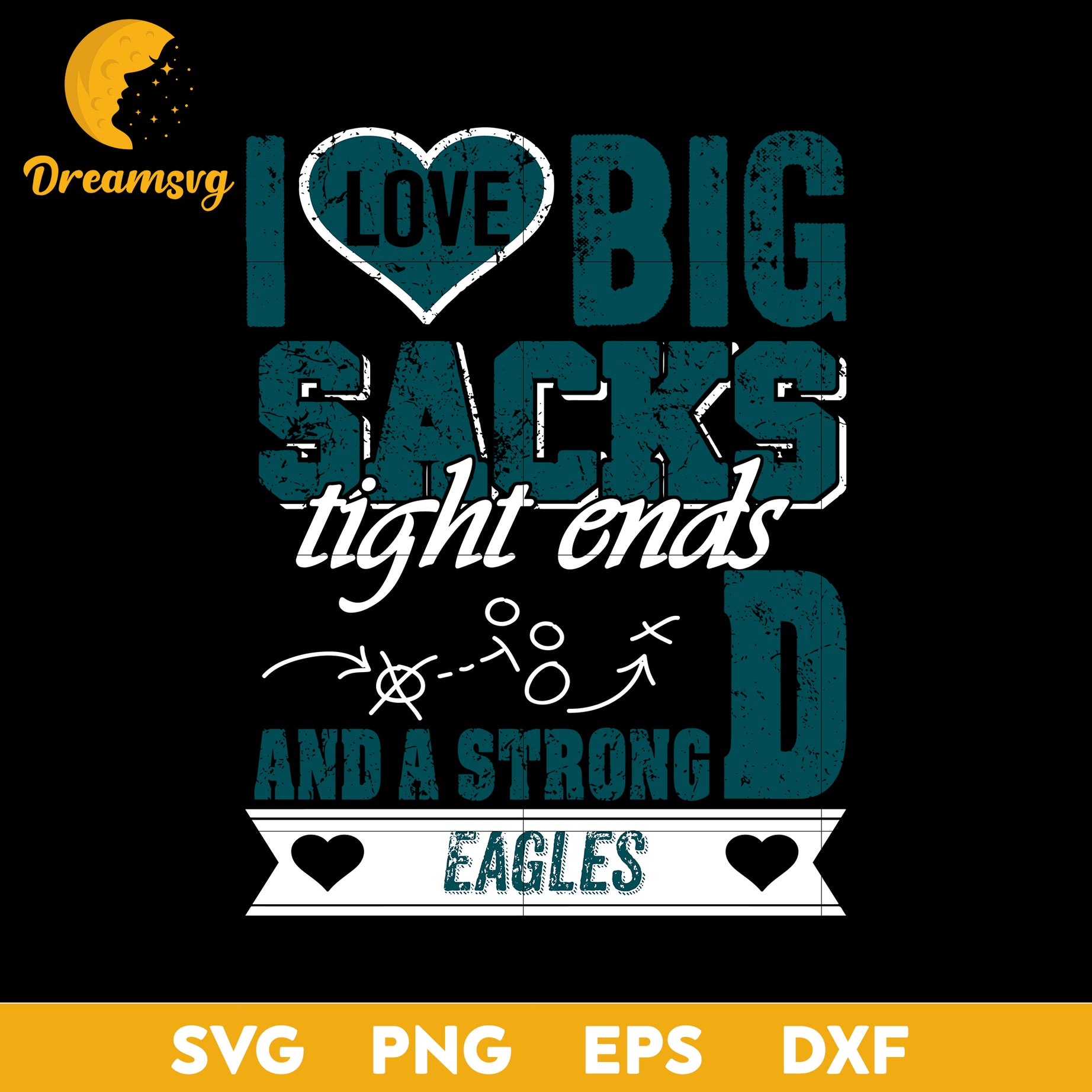 I Love Big Sacks tight ends and a strongD Philadelphia Eagles Svg , Nfl Svg, Png, Dxf, Eps Digital File.