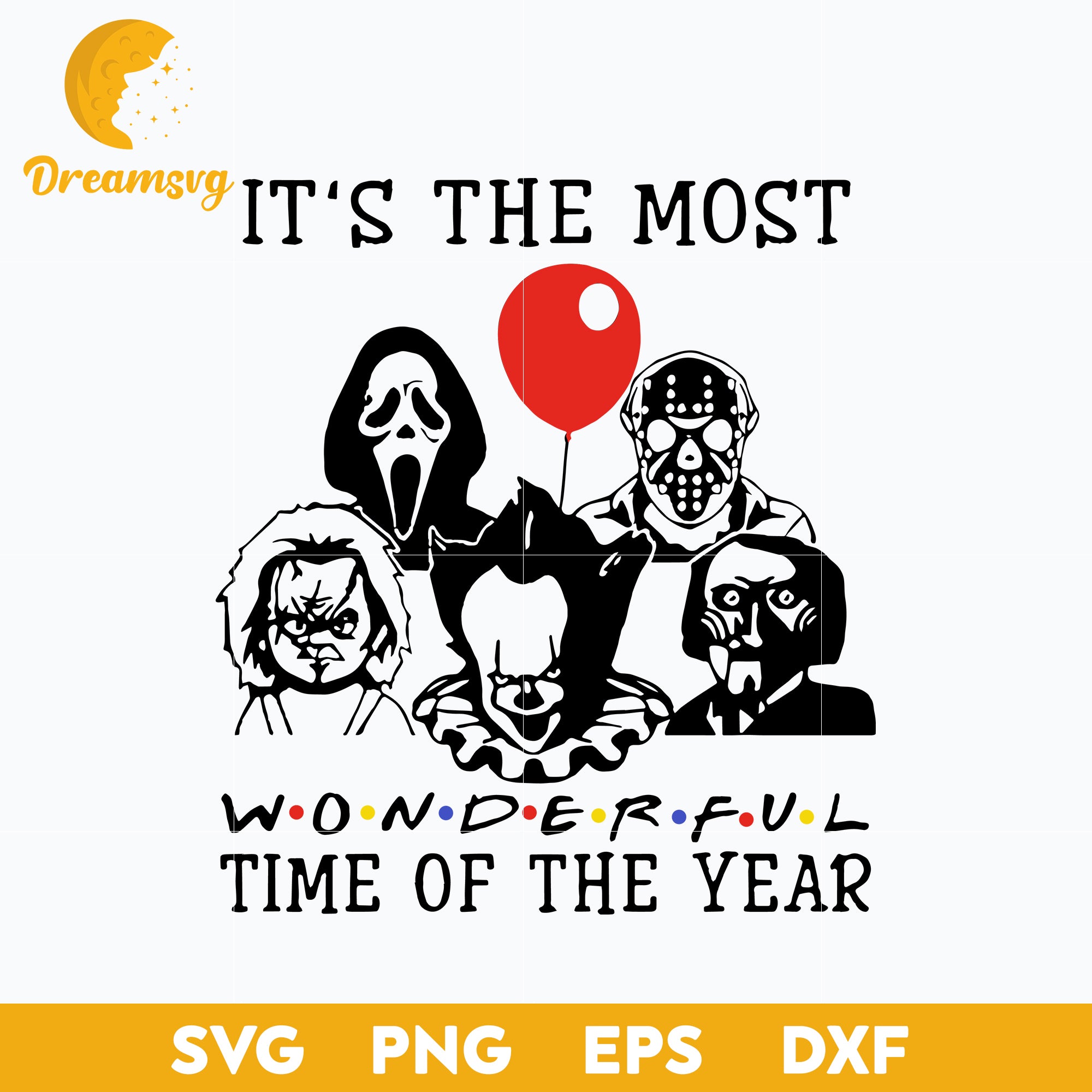 It's the Most Wonderful Time of the Year Horror Movies svg, Halloween svg, png, dxf, eps digital file.